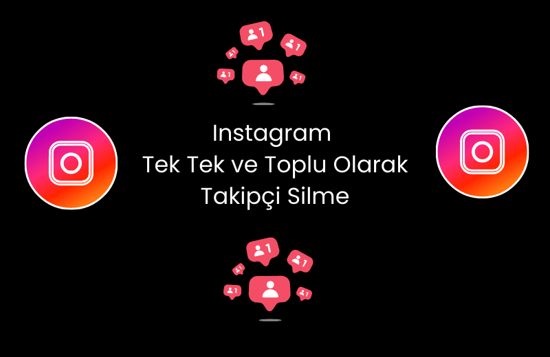 Instagram Takipçi Silme