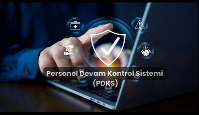 Personel Devam Kontrol Sistemi (PDKS)