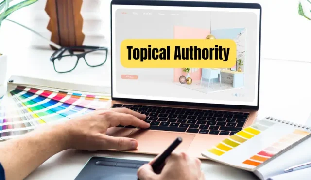Topical Authority