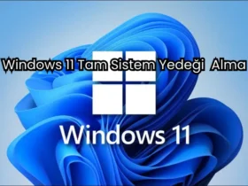 Windows 11 Tam Sistem Yedeği Alma